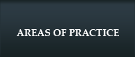 AREAS OF PRACTICE